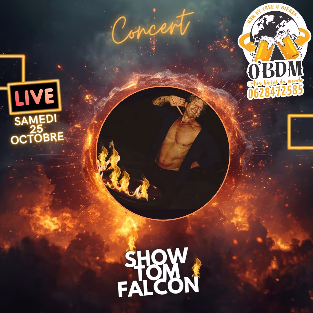 Affiche de SHOW TOM FALCON O'BDM - Biguglia
